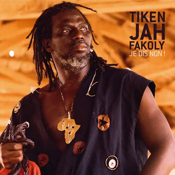 Tiken Jah Fakoly - Je Dis Non !