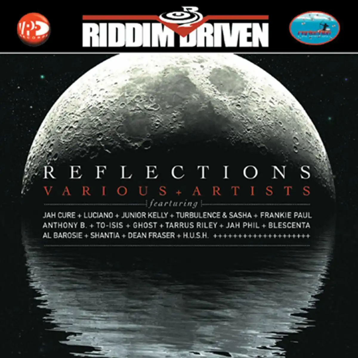 Reflections Riddim - 2006 [Riddim Driven]