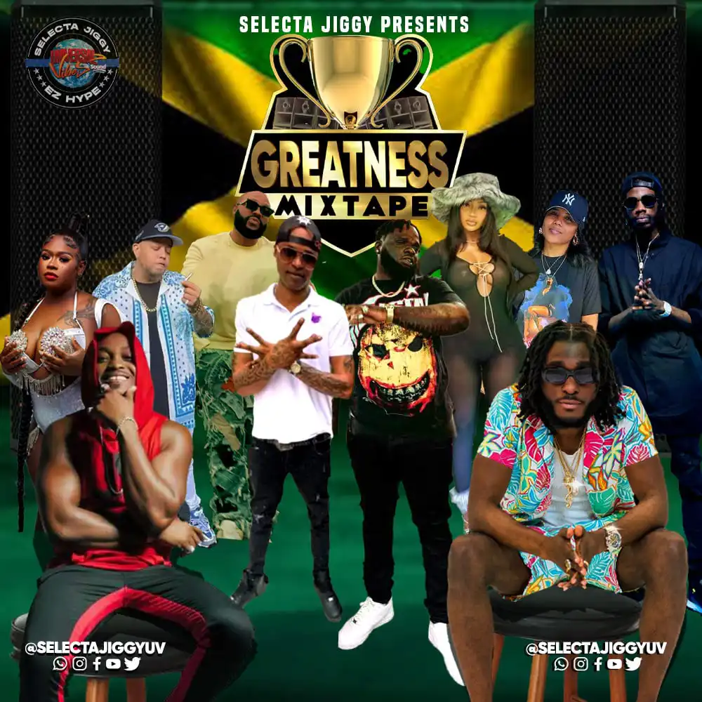 Selecta Jiggy - Greatness (Mix 2024)