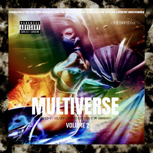 Silver Limited Edition n DJ Madbwoy - Multiverse Vol. 2 (Mix 2024)