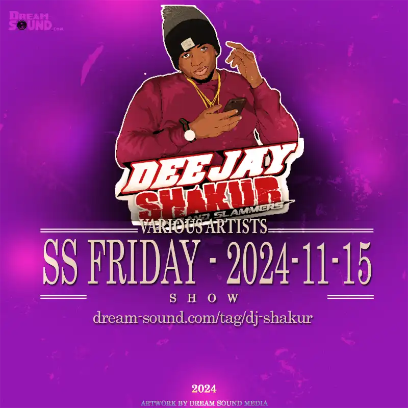 DJ Shakur - SS Friday 11-15 (Show 2024)