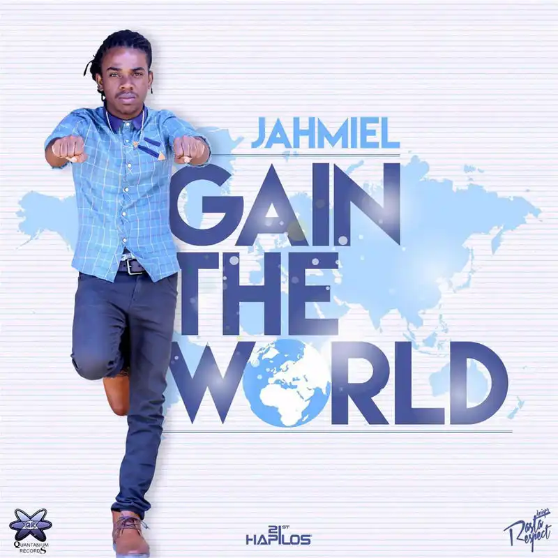 Jahmiel - Gain The World (Single 2015)