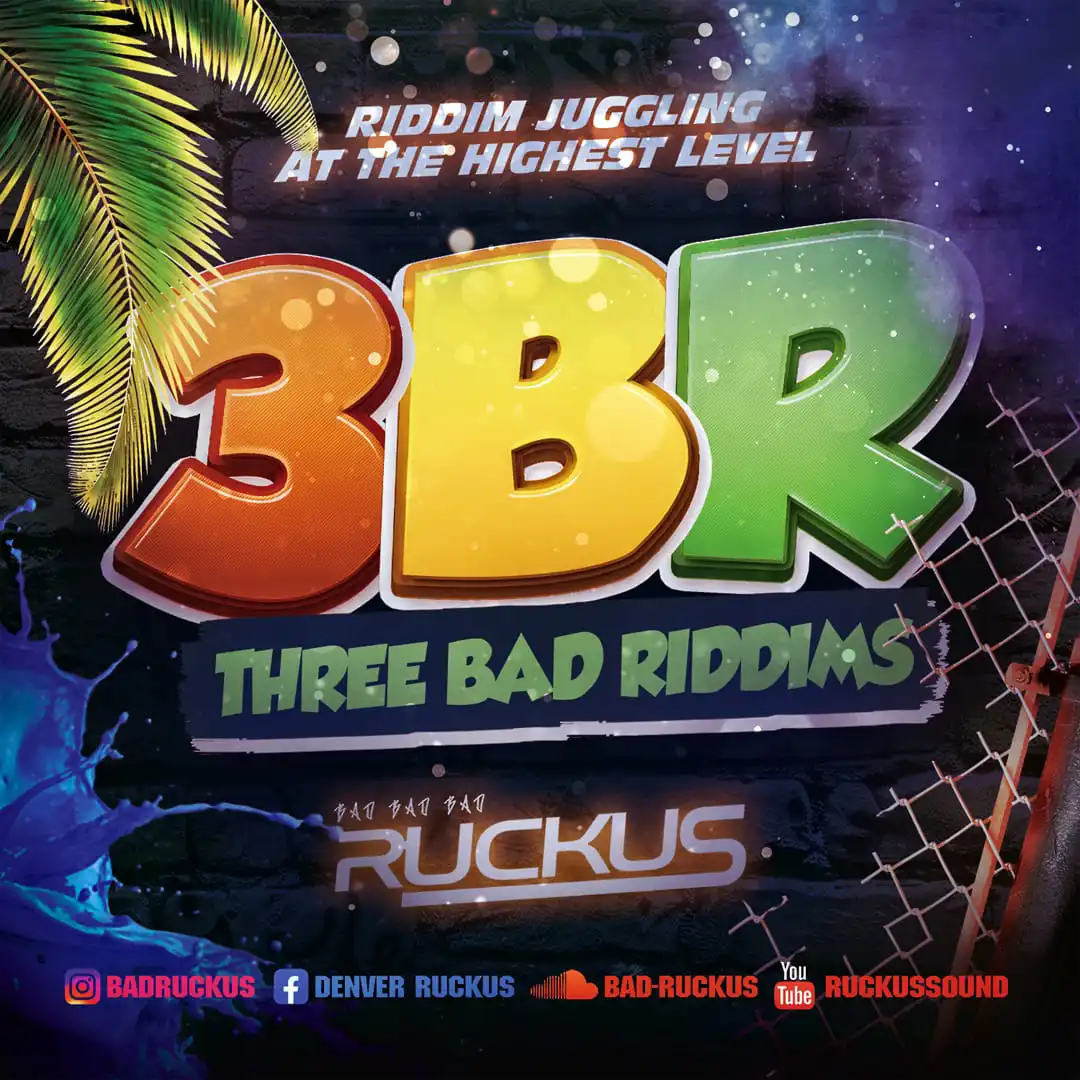 Ruckus - 3BR (Real Rock - Love Bump - The Score) (Mix 2026)